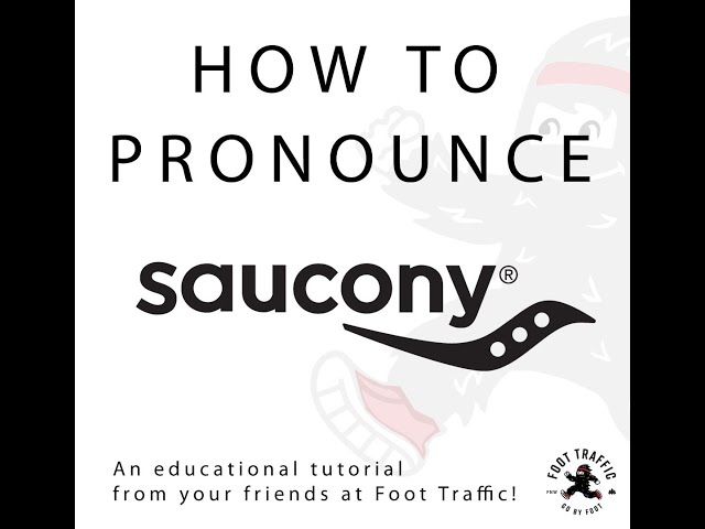 How to Pronounce Saucony Tennis Shoes
