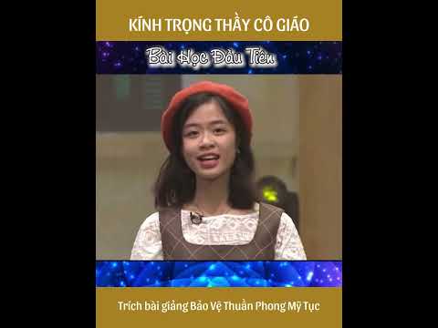 KÍNH TRỌNG THẦY CÔ GIÁO - Respect for teachers