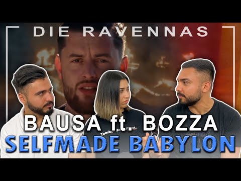 Reaktion auf BAUSA - SELFMADE BABYLON ft. BOZZA | Die Ravennas