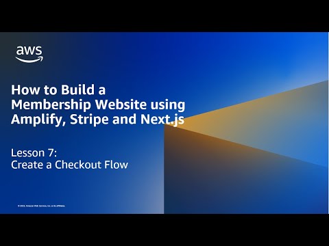 How to Build a Membership Website using Amplify, Stripe and Next.js: Create a Checkout Flow