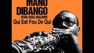 Manu Dibango - Qui Est Fou De Qui