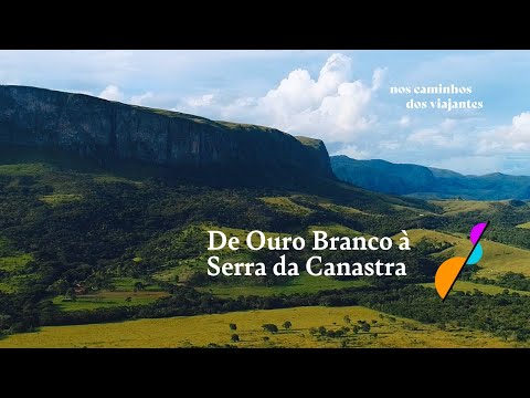 Nos Caminhos dos Viajantes - De Ouro Branco à Serra da Canastra