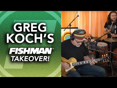 Greg Koch's Fishman Takeover! 8-23-2021