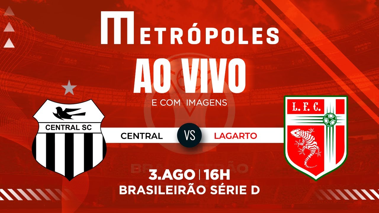 SÉRIE D AO VIVO COM IMAGENS CENTRAL PE X LAGARTO SE   03082025