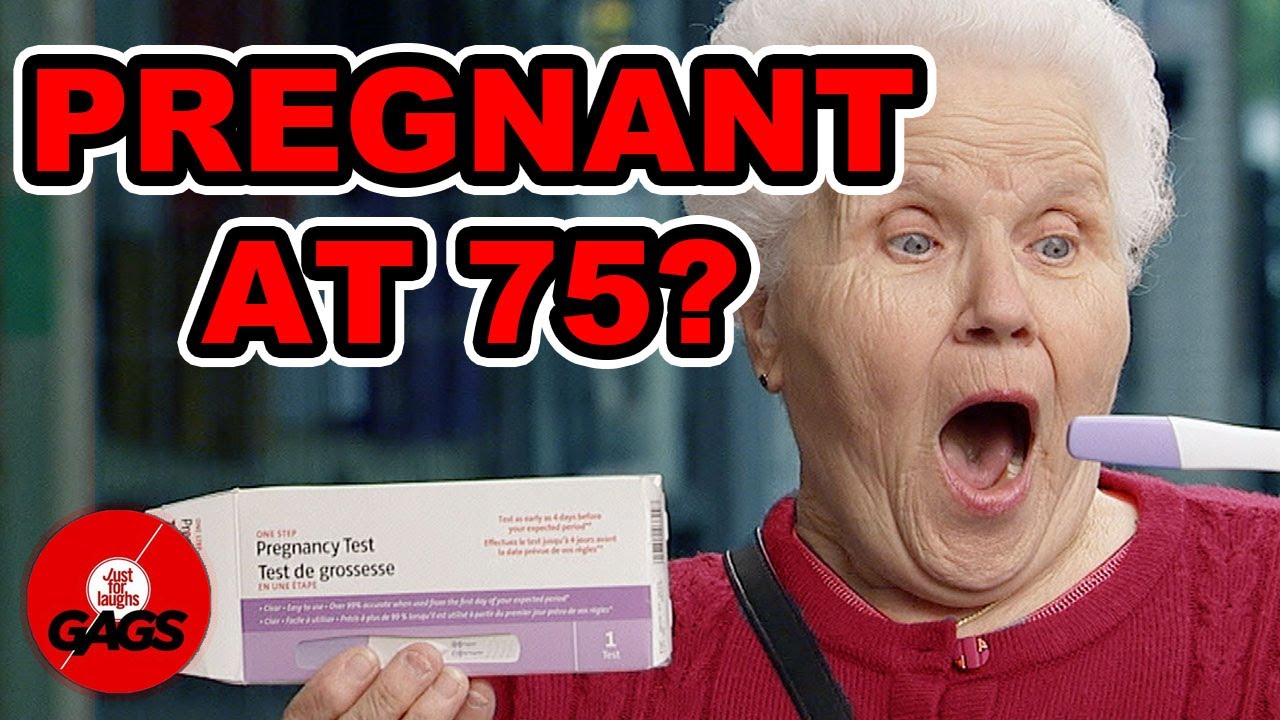 Pregnant At 75 Years Old! | Just For Laughs Gags