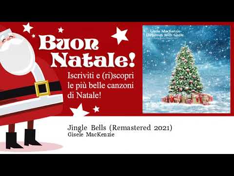 Gisele MacKenzie - Jingle Bells - Remastered 2021
