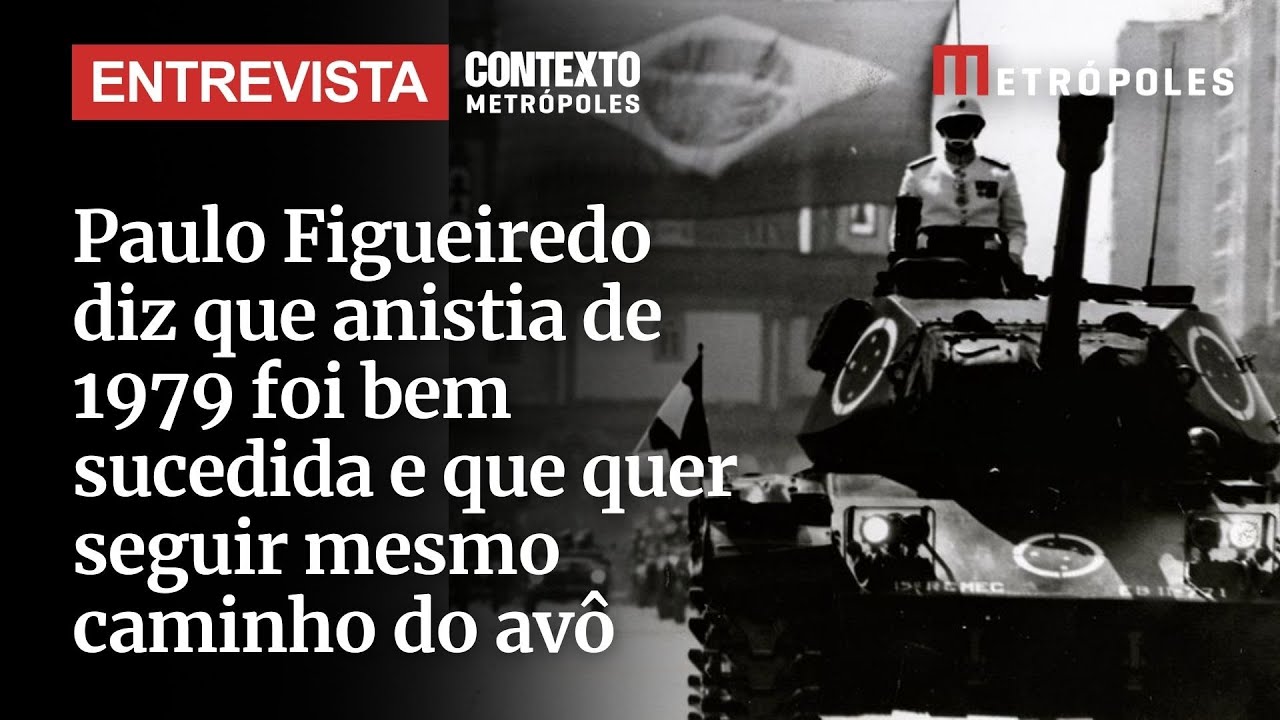 Paulo Figueiredo diz que anistia de 1979 foi bem sucedida e que quer seguir mesmo caminho do avô