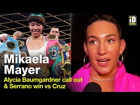 Mikaela Mayer Reacts To Alycia Baumgardner Call Out After Undisputed Win