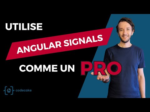 Utilise Angular Signal comme un pro