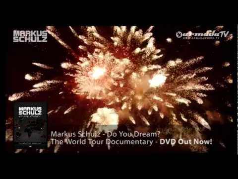 Markus Schulz - Do You Dream? The World Tour Documentary DVD - Out Now! - UCGZXYc32ri4D0gSLPf2pZXQ