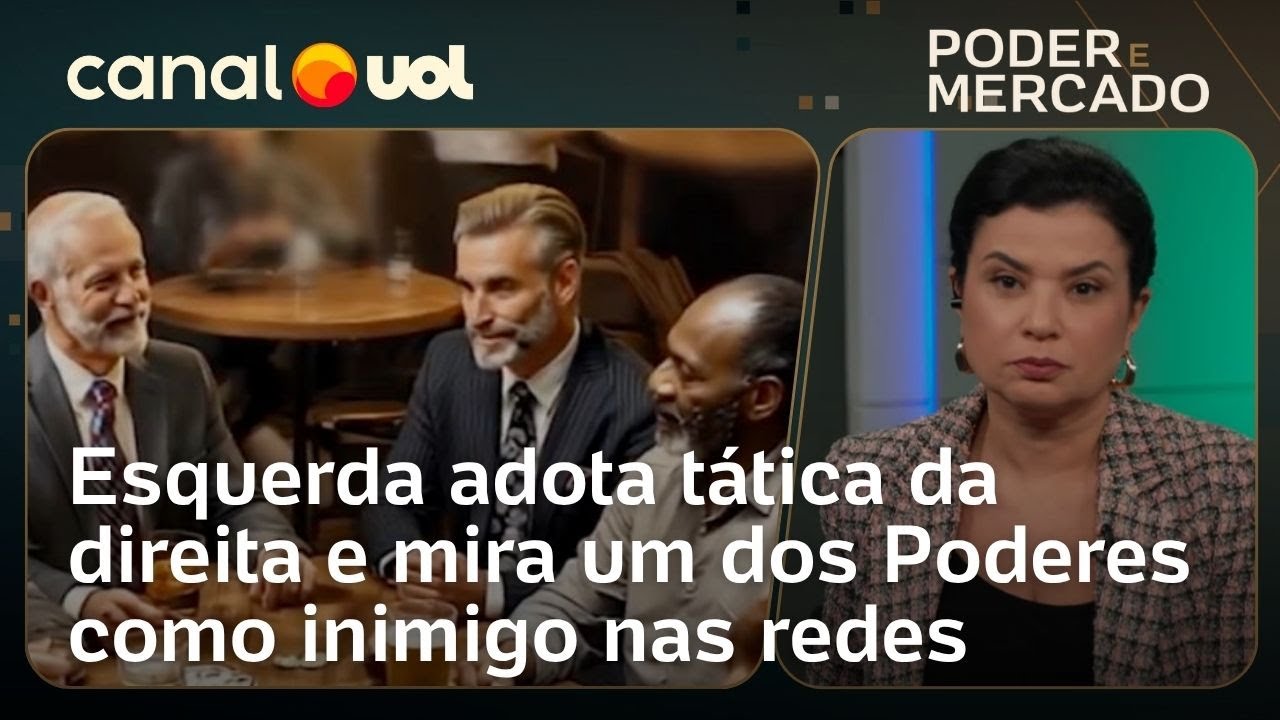 Esquerda copia direita ao eleger um dos Poderes como inimigo nas redes | Raquel Landim
