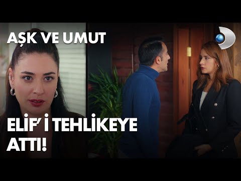 Handan'dan Elif'i yakacak plan! - Aşk ve Umut 46. Bölüm