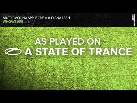 Arctic Moon & Apple One feat. Diana Leah - Who We Are (Bjorn Akesson Remix) [ASOT726] - UCalCDSmZAYD73tqVZ4l8yJg