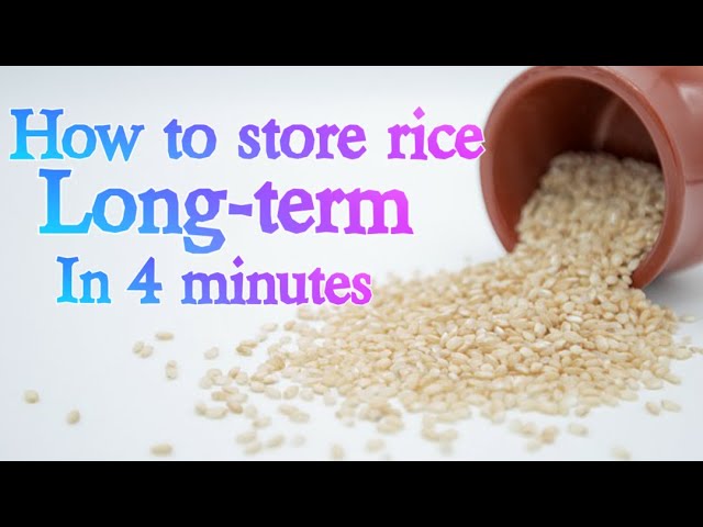 How to Preserve Rice for Long-Term Storage