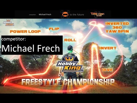 #HobbyKingWDFC World Drone Freestyle Championchip Michael Frech - UCL_m9kLFjc31RM0atTpmxMQ