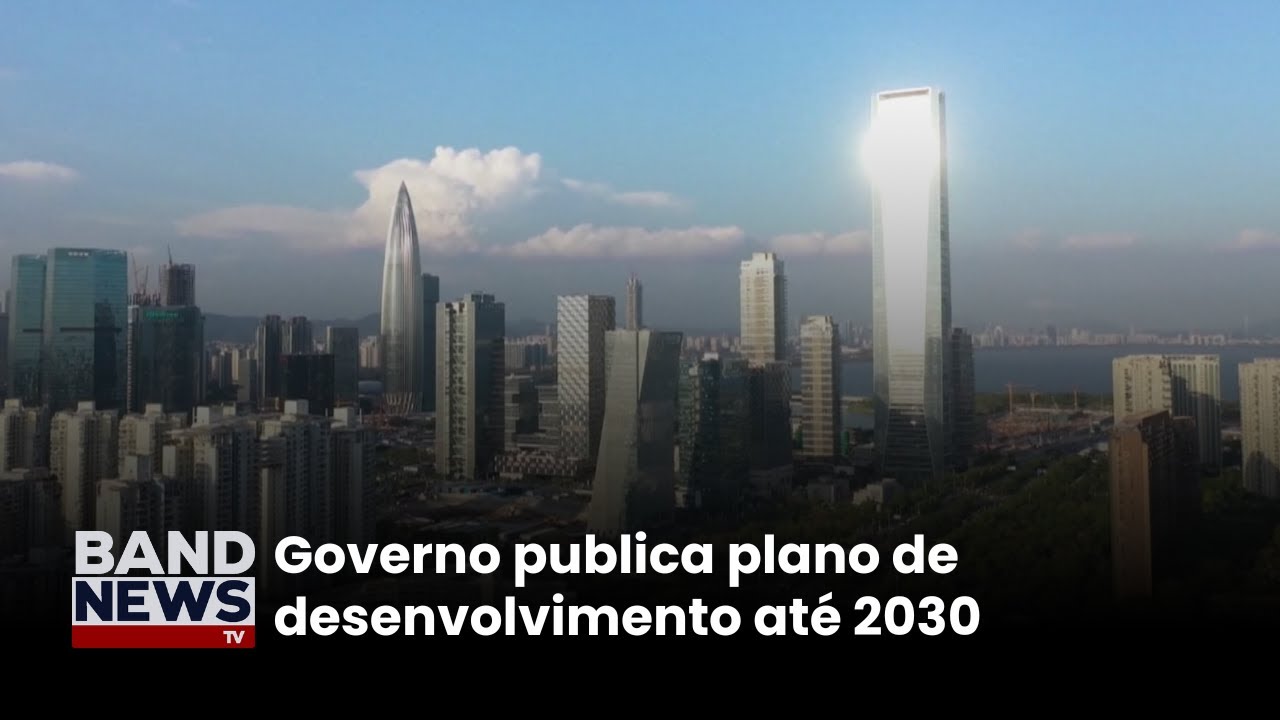 Mundo China Governo publica plano de desenvolvimento até 2030 | BandNews TV