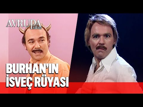 Burhan'ın iskandinav rüyası - Avrupa Yakası