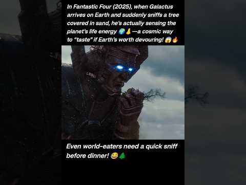 Why Galactus Sniffs a Tree in Fantastic Four (2025)! 🌍🔥 #shorts
