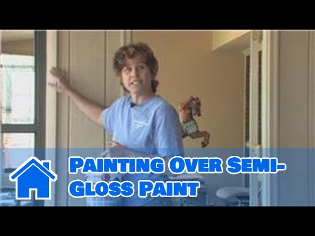 Can You Paint Semi Gloss Over Semi Gloss?