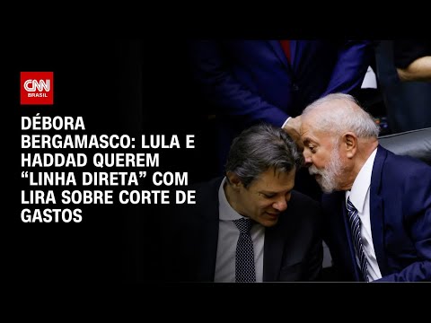 ​Débora Bergamasco: Lula e Haddad querem “linha direta” com Lira sobre corte de gastos | CNN 360º