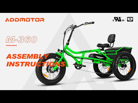 Addmotor M-360 Adult Semi-Recumbent E-trike 2023 Assembly Tutorial & Operations Guide