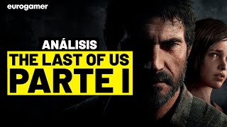 Vido-test sur The Last of Us Part I