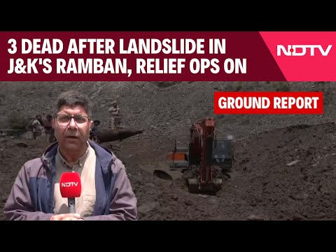 Ramban Landslide | Ground Report: 3 Dead After Landslide In J&K's Ramban, Relief Ops On
