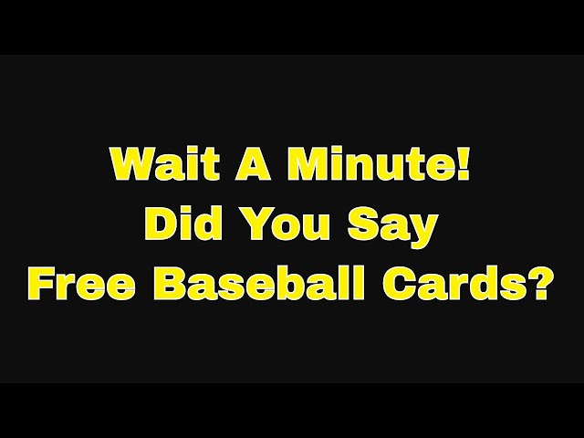 How to Get Free Baseball Cards