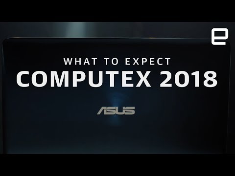 Computex 2018: What to expect - UC-6OW5aJYBFM33zXQlBKPNA