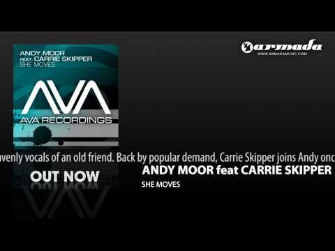 Andy Moor feat. Carrie Skipper - She Moves (M.I.K.E. Remix)  (AVA026) - UCGZXYc32ri4D0gSLPf2pZXQ