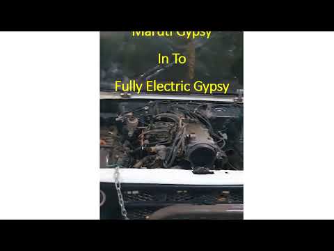 Gypsy Convesrion in to electric | gypsy conversion kit | ev conversion kit | car conversion kit