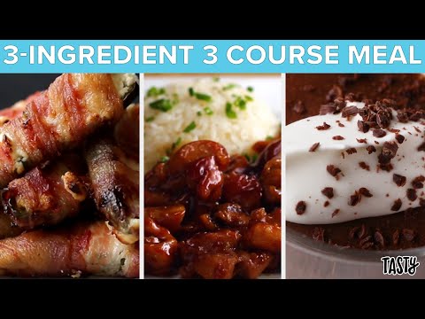3-Ingredient 3 Course Meal ? Tasty