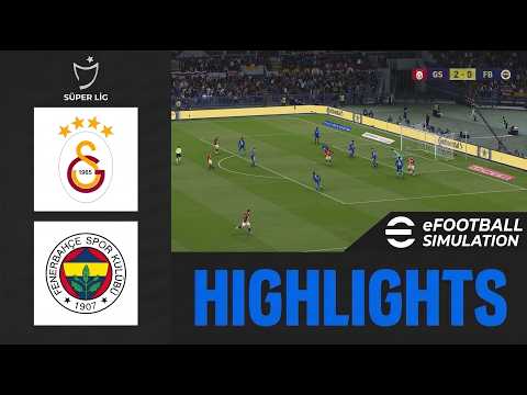Galatasaray vs Fenerbahce Süper <strong>Lig</strong> 26/27 | Match Simulation/Highlights