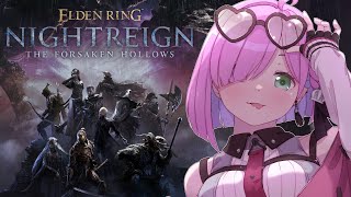 【 ELDEN RING NIGHTREIGN 】DLCが来たから久々に「エルデンリング ナイトレイン」で遊んでみるのら！！！【姫森ルーナ/