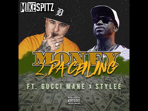 Money 2 Da Ceiling Ft. Gucci Mane x Stylee (Official Lyric Video)