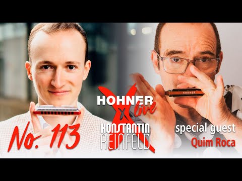 Hohner Live x Konstantin Reinfeld feat. Quim Roca | No. 113