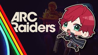 【ArcRaiders】イブラヒムと葛葉とドンシュー【にじさんじ/ローレン・イロアス】