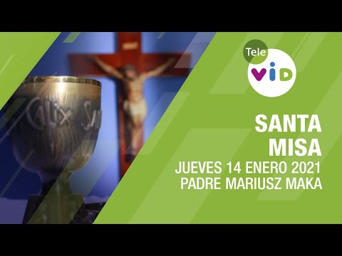 Misa de hoy ⛪ Jueves 14 de Enero de 2021, Padre Mariusz Maka – Tele VID