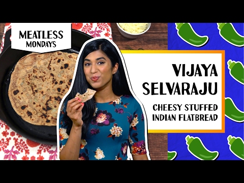 Cheesy Stuffed Indian Flat Bread l Meatless Monday-Vijaya Selvaraju