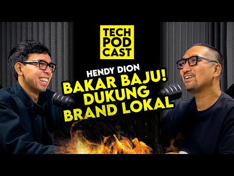 Hendy Dion: Baju Lokal Dipalsukan? Teknologi Tshirt Indonesia – TechPODCAST