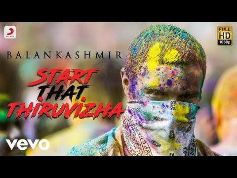 Start That Thiruvizha - Official Tamil Music Video | Balan Kashmir | Switch LockUp - UCTNtRdBAiZtHP9w7JinzfUg