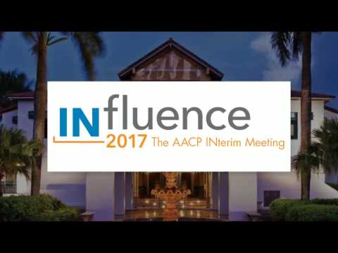 INfluence 2017: The AACP INterim Meeting