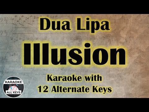 Dua Lipa - Illusion Karaoke Instrumental Lower Higher Male & Original Key