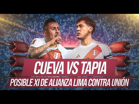 TAPIA VS CUEVA: El debate abierto | Posible XI de Alianza y partidos de preparación | Líbero