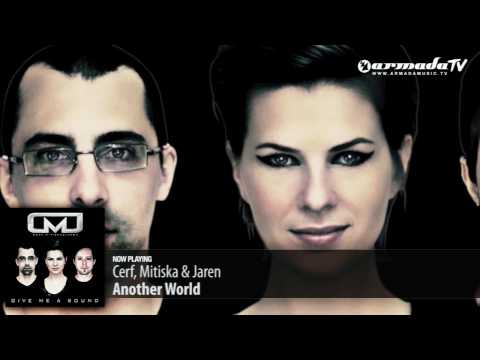 Cerf, Mitiska & Jaren - Another World - UCGZXYc32ri4D0gSLPf2pZXQ