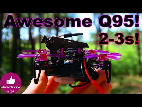 ✔ Awesome Q95 - Best FPV Micro Drone? 2-3s Power! Banggood! - UClNIy0huKTliO9scb3s6YhQ