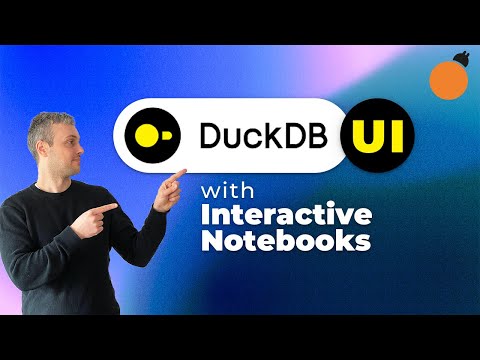 The new DuckDB UI - with Interactive Notebooks!