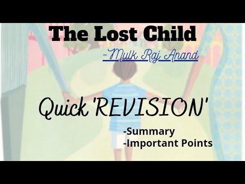 The Lost Child|| Summary|| QUICK 'REVISION'|| Ch-1 Moments English|| Class 9 CBSE