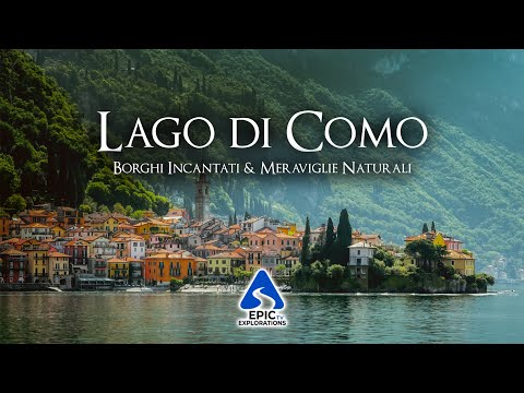 Lago di Como: Viaggio tra Borghi Incantati e Meraviglie Naturali | 4K