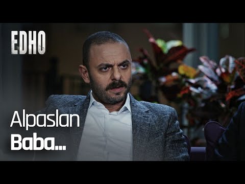 Tekin, Alpaslan'a ilk kez baba diyor! - EDHO Efsane Sahneler